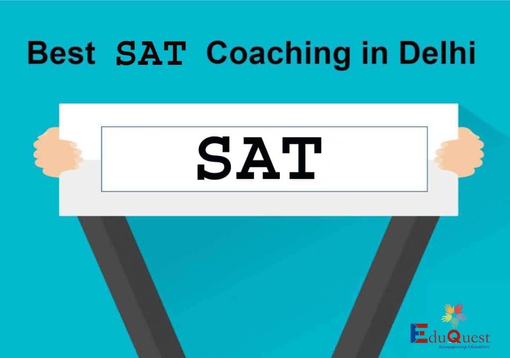 Why EduQuest has the Best SAT Coaching Classes in Delhi