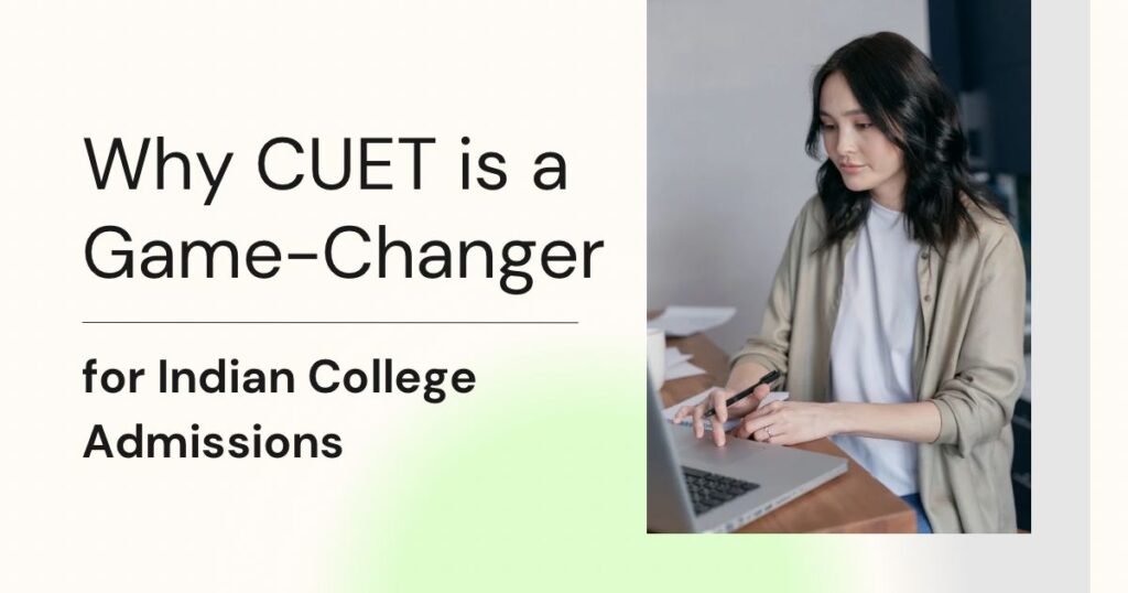 CUET a game changer