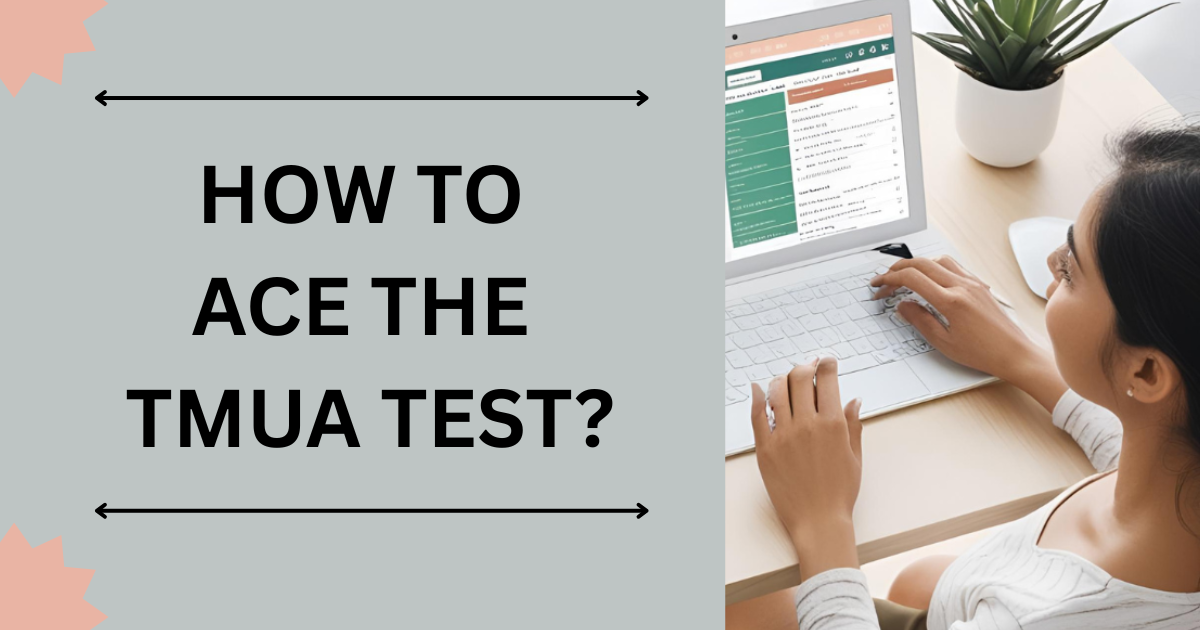 How to ace the TMUA test?