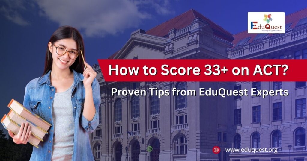 How to Score 33+ on the ACT