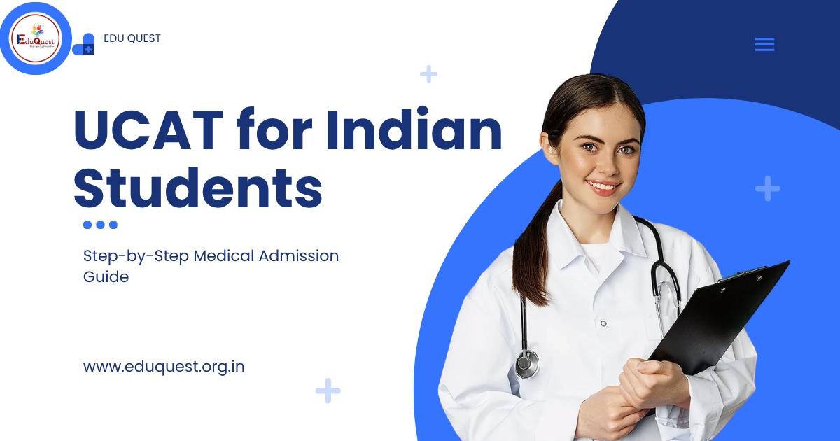 UCAT Exam | Get Complete Information about University Clinical Aptitude Test here 11 UCAT exam strategy and preparation tips for overseas medical education.