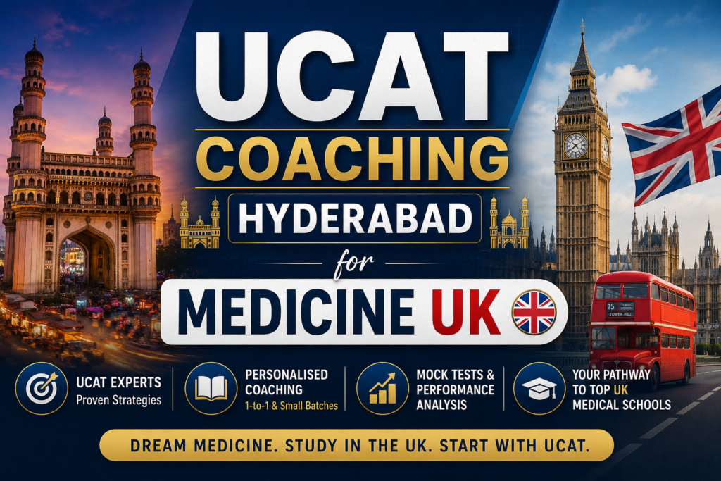 UCAT Coaching Hyderabad for Medicine UK: Complete Guide to UK Medical School Admissions 2026